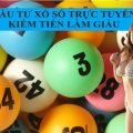 Xổ số miền bắc: Đầu tư xổ số trực tuyến kiếm tiền